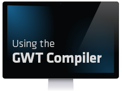 GWT Compiler